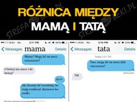 Jaka jest różnica między MAMĄ a TATĄ!