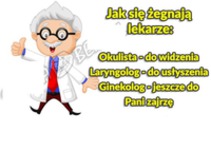 Jak się żegnają lekarze! Ginekolog najlepiej! HAHA