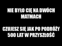 Nie było cie na dówch matmach...