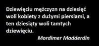 Dziewięciu na dziesięciu mężczyzn woli...