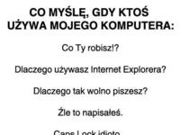 Gdy ktoś używa moje komputera...