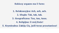 Kobiecy orgazm ma 5 form, zobacz jakie haha! :)