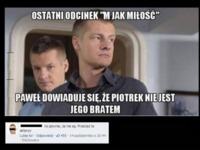 Ostatni odcinek "M jak miłość" :D