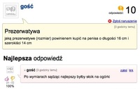 Jaką prezerwatywę ma kupić żeby pasowała na jego rozmiar? ;) Chyba ma problem ;D