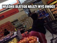 Właśnie dlatego należy myć owoce
