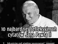Najważniejsze cyctaty Jana Pawła II
