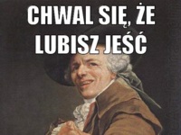 Chwal się, że lubisz jeść...