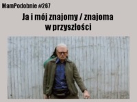 W przyszłości :D