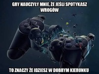 Gdy nauczył mnie, że jeśli spotykacz wrogów