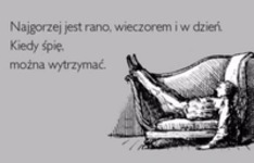 Najgorzej jest rano wieczorem