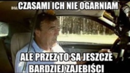 Czasami ich nie ogarniam