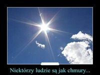 Niektórzy ludzie sa jak chmury