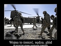 Wojna to śmierć, nędza, głód ale też...