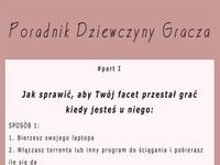 Zobacz poradnik dziewczyny gracza - do czego jest zdolna dziewczyna, abyś przestał grać! :D