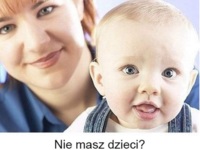 Nie masz dzieci? :)