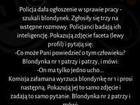 Policja szuka blondynek do pracy :D