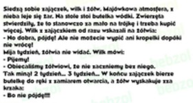 Zajączek, wilk, żółw... I flaszka :D