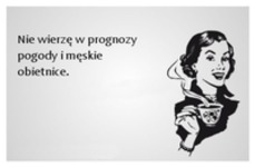 Nie wierzę w prognozy