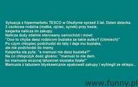 Nie ma to jak zakupy w Tesco :D