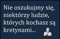 Niektórzy ludzie, których kochasz...