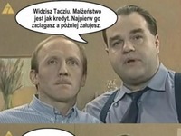 Widzisz Tadziu... Jednak jest jeszcze gorzej, niż myślałeś :D