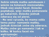 Jedzie młoda matka autobusem :D