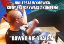 Dawno nie grałem