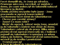 Facet domyślił się że jego żona go zdradza! ZOBACZ jak to się skończyło :-)