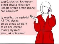 Sąsiedzi! Najlepsza reakcja męża :D