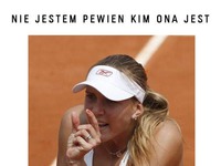 Nie jestem pewien kim ona jest