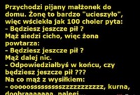 Przychodzi pijany małżónek do domu! ZOBACZ reakcję żony!