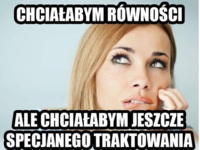 Chcialbym równości :D