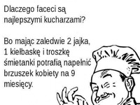 Teraz już wiecie, dlaczego faceci są najlepszymi kucharzami :D