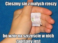 Cieszmy sie z małych rzeczy