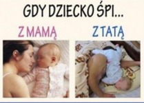 Gdy dziecko śpi... Zgadza się? :D