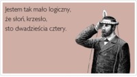 Mało logiczny :D