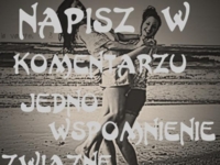 napisz wspomnienie