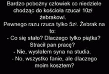 Konfrontacja pobożnego człowieka z żebrakiem! HAHA Dobre!