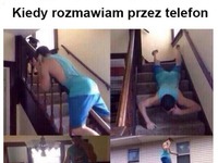 Kiedy gadam przez telefon