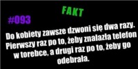 Dlaczego do kobiet dzwoni się dwa razy? Pierwszy żeby... ;)