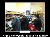 Nigdy nie wysyłaj faceta na zakupy