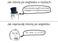 Jak mówię po angielsku w myślach, a jak na prawdę :D