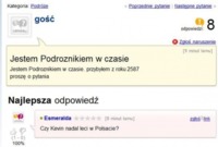 Jest podróżnikiem w CZASIE, przybył z roku 2587! ZOBACZ najlepsze odpowiedzi :D