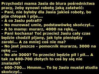 Jasio idzie do pracy! Super kawał :)