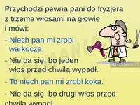 Przychodzi baba do fryzjera... MEGA KAWAŁ DNIA