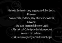 Na łożu śmierci stary zagorzały kibic Lecha Poznań :D