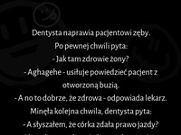 Na pewno miałeś takie samo uczucie u dentysty! Oni chyba po prostu tacy są XD