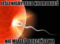 Nie miałeś dzieciństwa...
