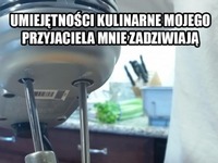 Jak to jest w ogóle możliwe?! :D TYPOWY facet - lewe ręce w kuchni :D