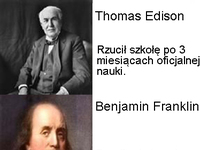 Znani ludzie, którzy rzucili szkołę, a mimo to odnieśli sukces! Pokaż to rodzicom ;)